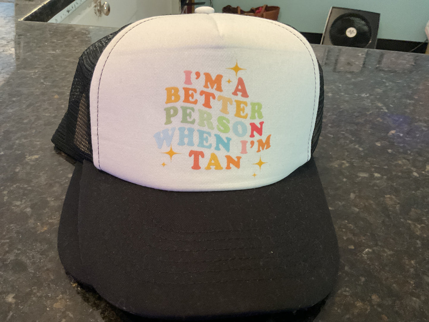 I’m a Better Person When I’m Tan Hat