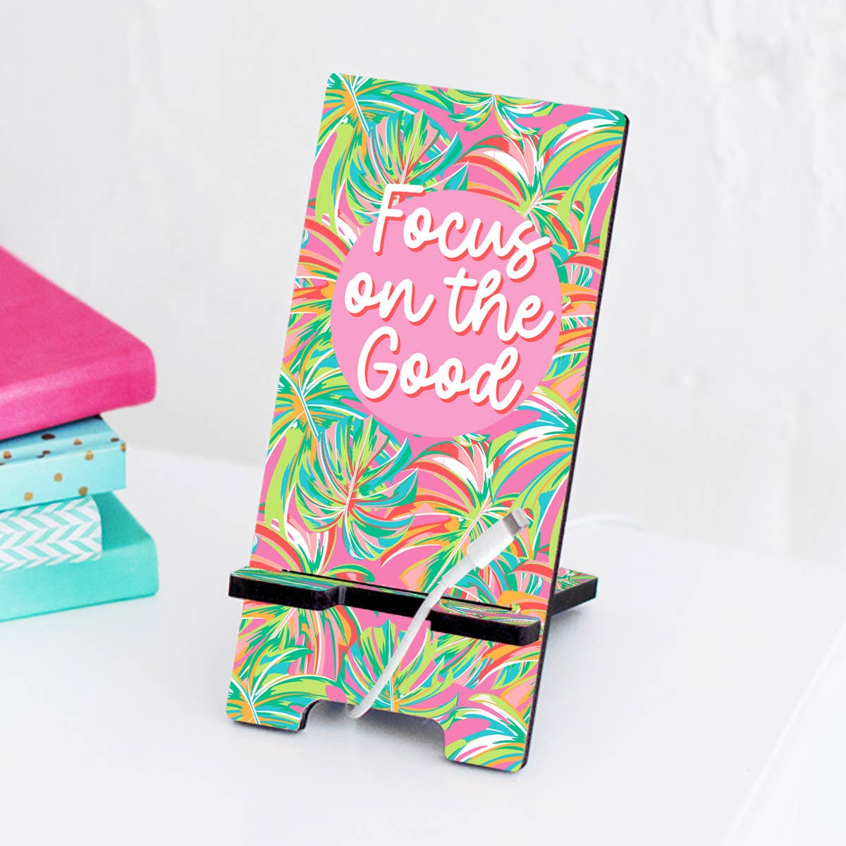 Focus on the Good Phone Stand
