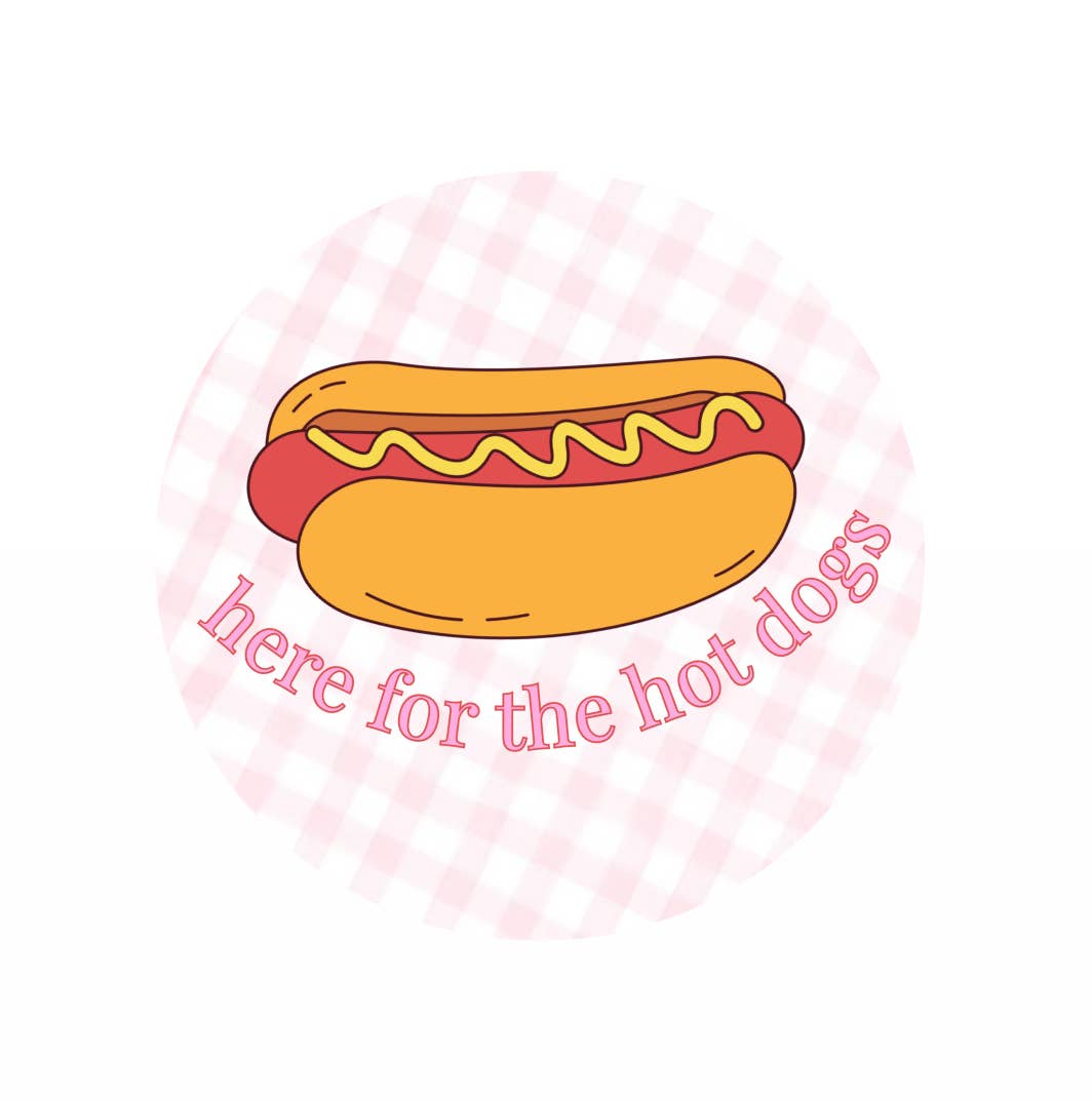 Here for the hot dogs